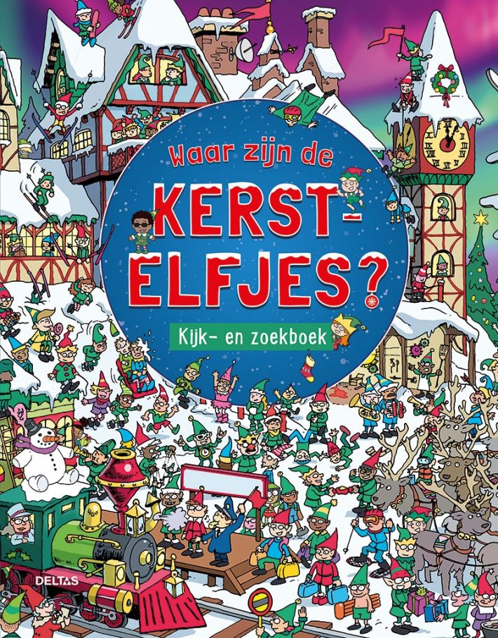 Waar zijn de kerstelfjes? Kijk- en zoekboek