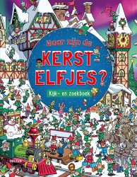 Waar zijn de kerstelfjes? Kijk- en zoekboek