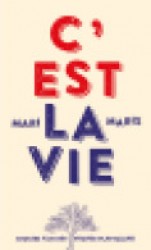 C'est la vie