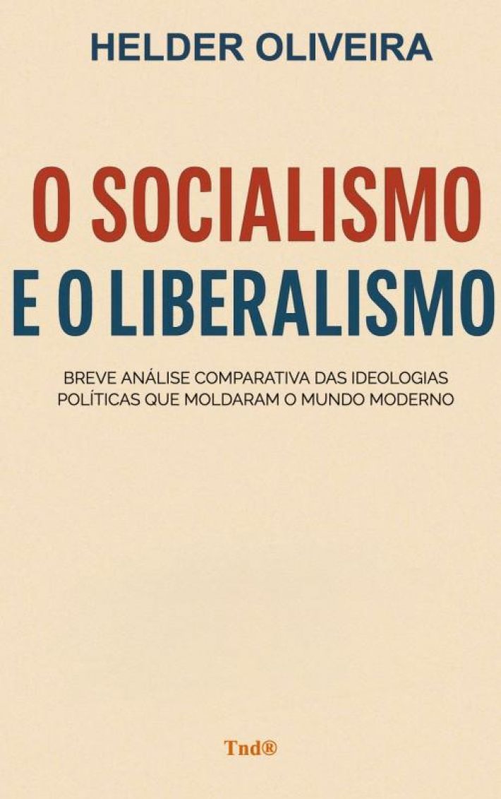 SOCIALISMO E O LIBERALISMO
