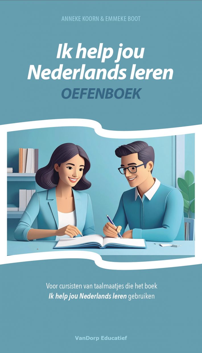 Ik help jou Nederlands leren - Oefenboek