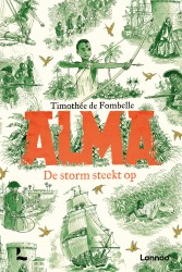 Alma - De storm steekt op • De storm steekt op