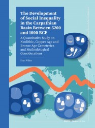 The Development of Social Inequality in the Carpathian Basin between 5200 and 1000 BCE • The Development of Social Inequality in the Carpathian Basin between 5200 and 1000 BCE