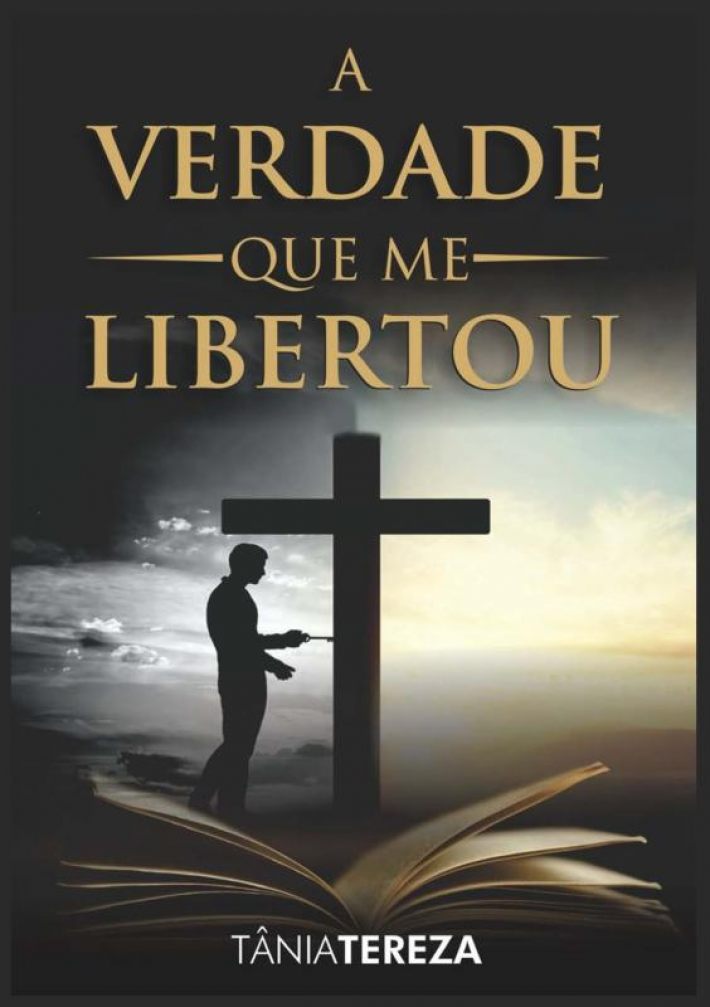 A Verdade Que Me Libertou