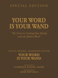 YOUR WORD IS YOUR WAND