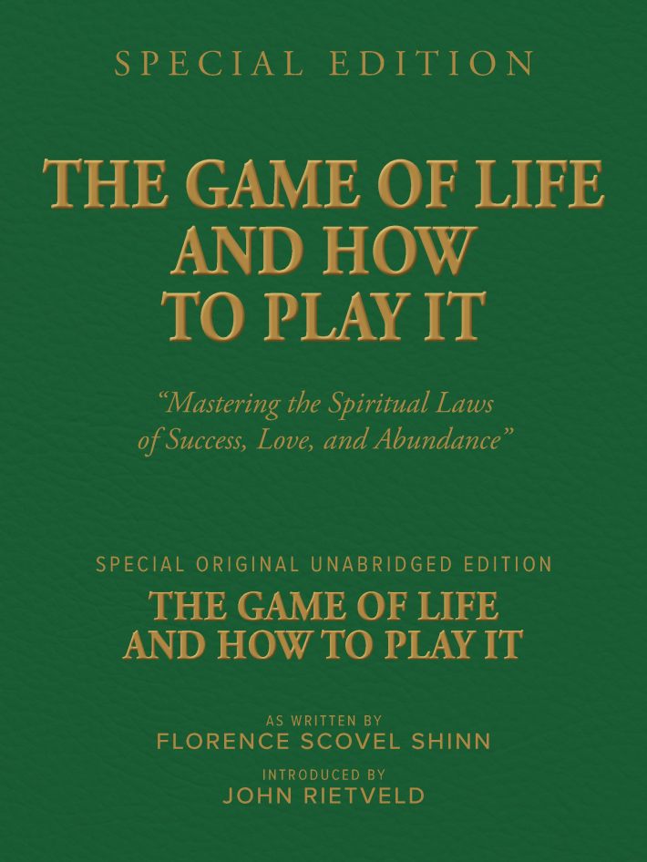 THE GAME OF LIFE AND HOW TO PLAY IT