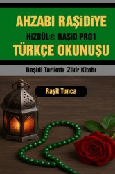 AHZABI RAŞiDiYE TÜRKÇE OKUNUŞU