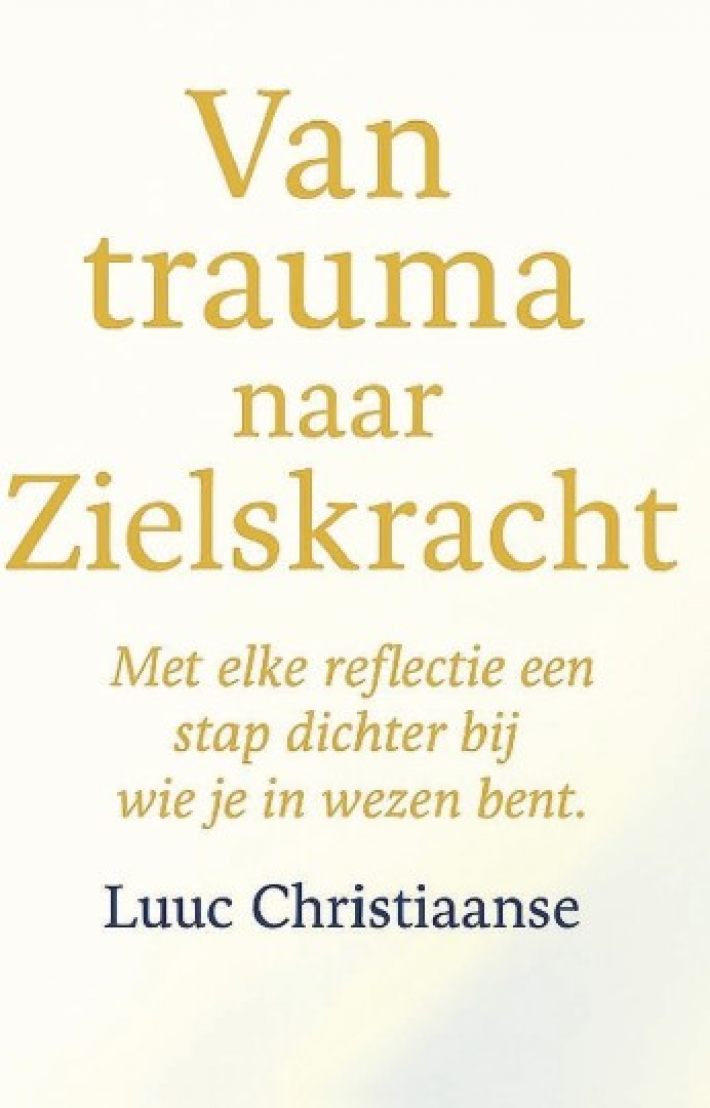 Van trauma naar Zielskracht