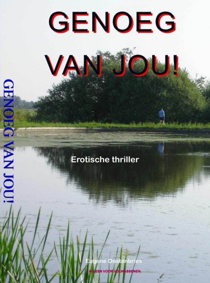 GENOEG VAN JOU!