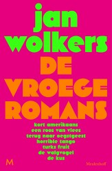 De vroege romans • De vroege romans