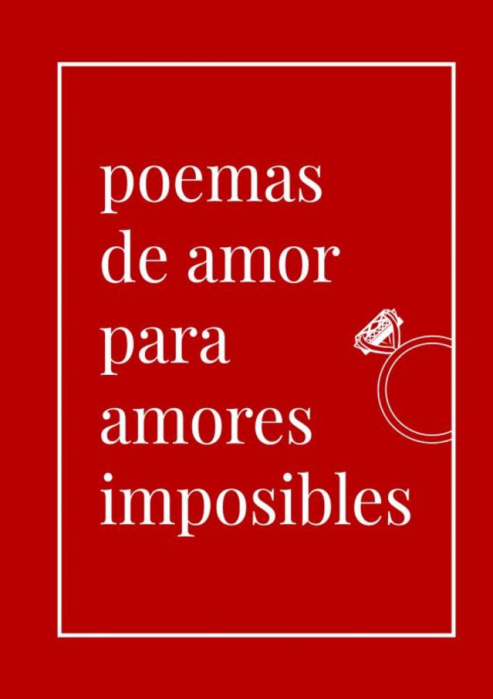 Poemas de amor para amores imposibles