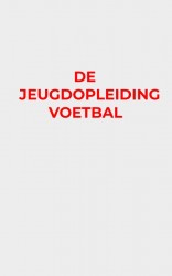 De Jeugdopleiding Voetbal