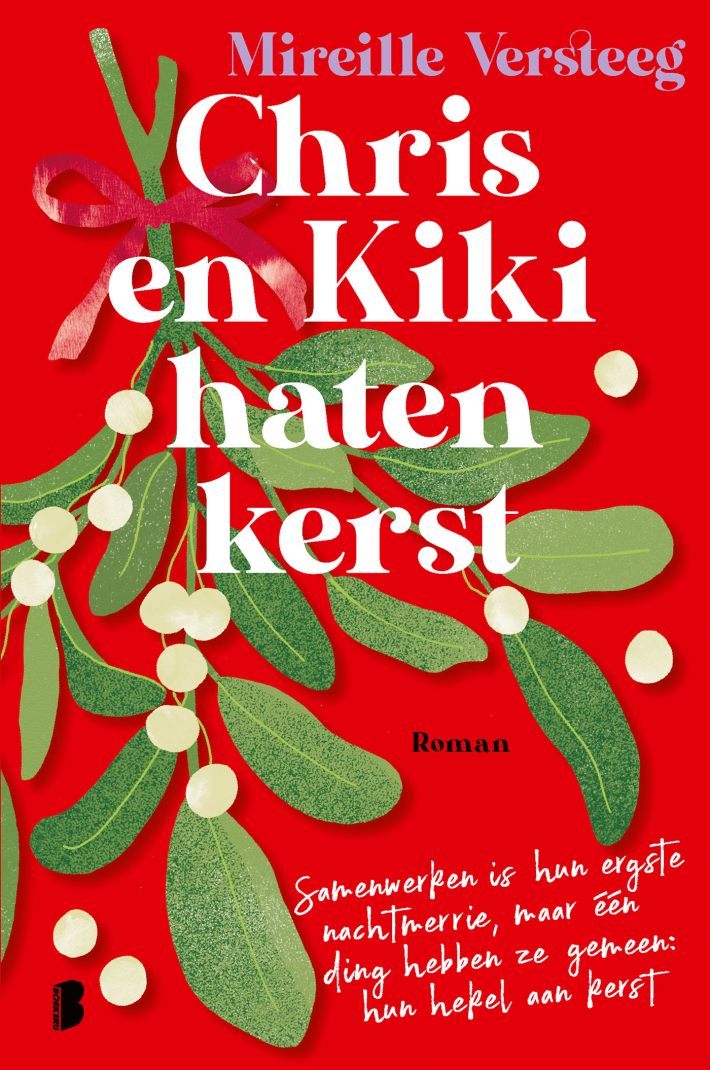 Chris en Kiki haten kerst • Chris en Kiki haten kerst