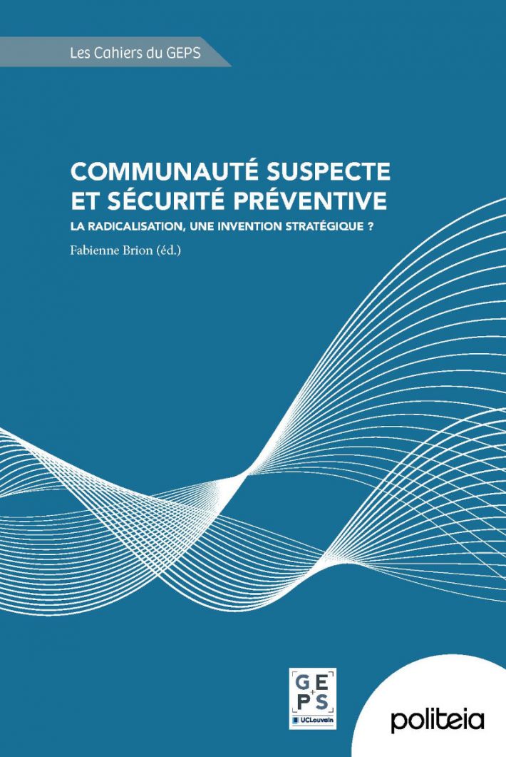 Communaute suspecte et securite preventive