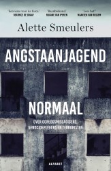 Angstaanjagend normaal • Angstaanjagend normaal