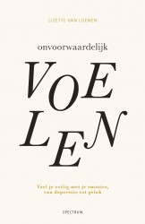 Onvoorwaardelijk voelen • Onvoorwaardelijk voelen