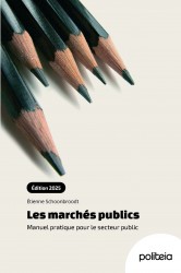 Les marchés publics. Manuel pratique (2025)