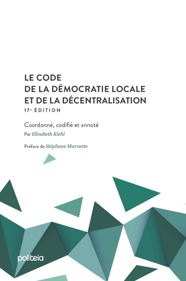 Code de la démocratie locale et de la décentralisation (17e édition)