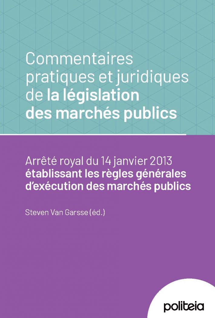 Commentaires pratiques et juridiques de la législation des marchés publics | AR Exécution