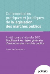 Commentaires pratiques et juridiques de la législation des marchés publics | AR Exécution