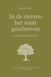 In de sterren het staat geschreven. De reis, de bestemming.