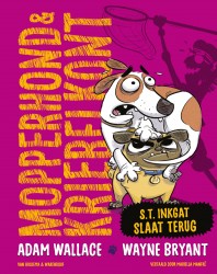 Mopperhond & Kriebelkont – S.T. Inkgat slaat terug