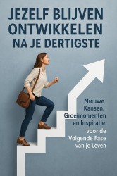 Jezelf Blijven Ontwikkelen na Je Dertigste