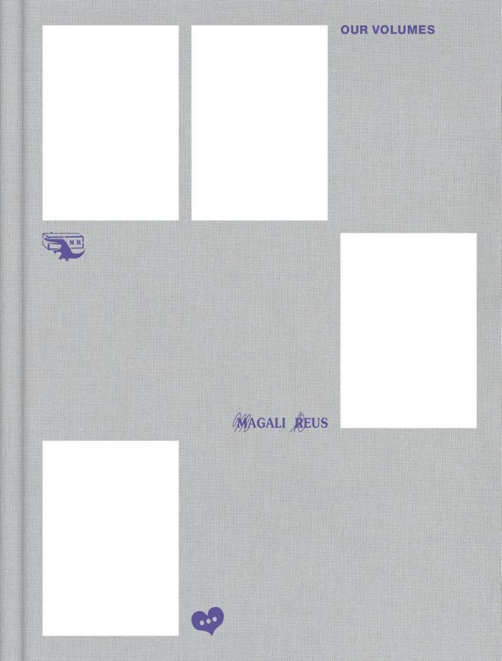 Magali Reus. Our Volumes Magali Reus. Our Volumes