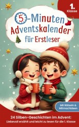 5-Minuten-Adventskalender für Erstleser – 24 Silben-Geschichten im Advent