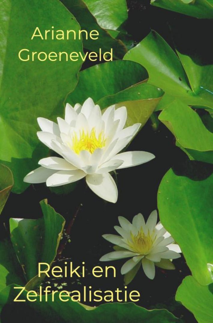 Reiki en Zelfrealisatie • Reiki en Zelfrealisatie