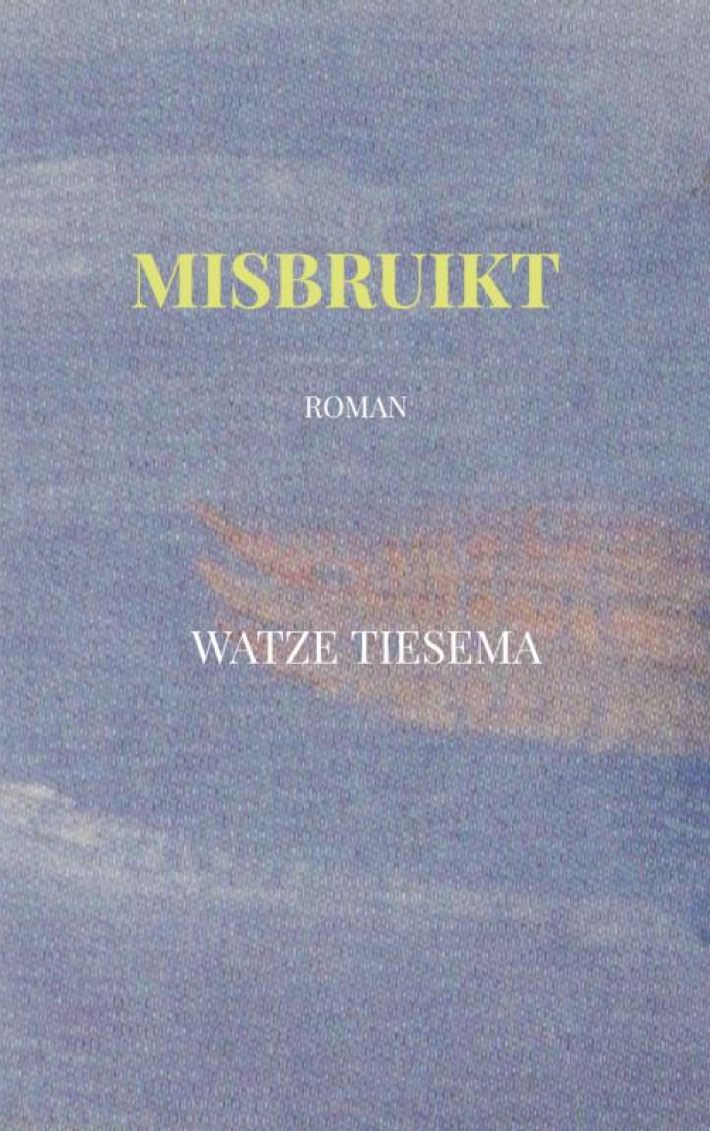 Misbruikt
