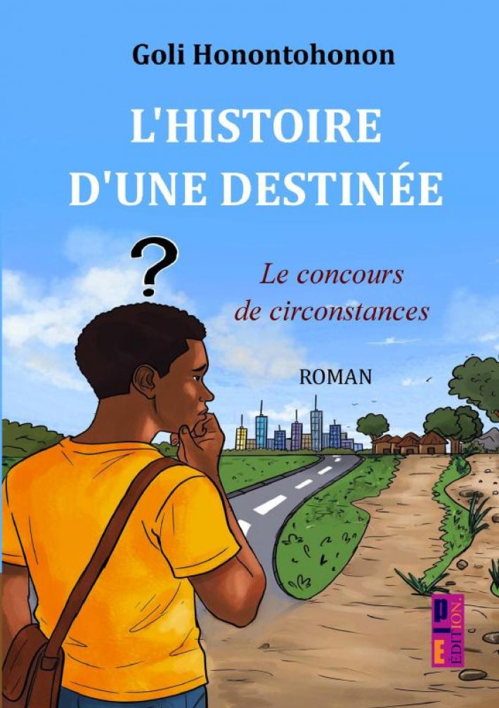 L'histoire d'une destinée
