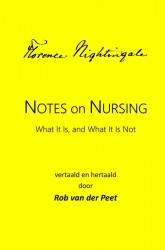 Notes on Nursing: What It Is, and What It Is Not