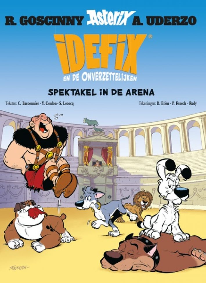 Idefix en de onverzettelijken 4 - spektakel in de arena
