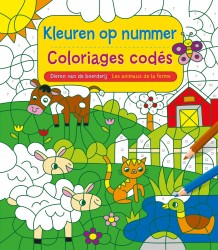 Kleuren op nummer / Les animaux de la ferme - Coloriages codés Kleuren op nummer / Les animaux de la ferme - Coloriages codés