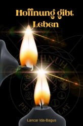 Hoffnung gibt Leben