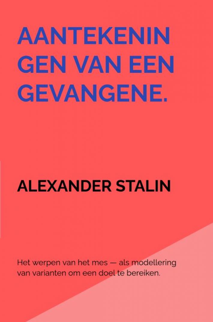 Aantekeningen van een gevangene.