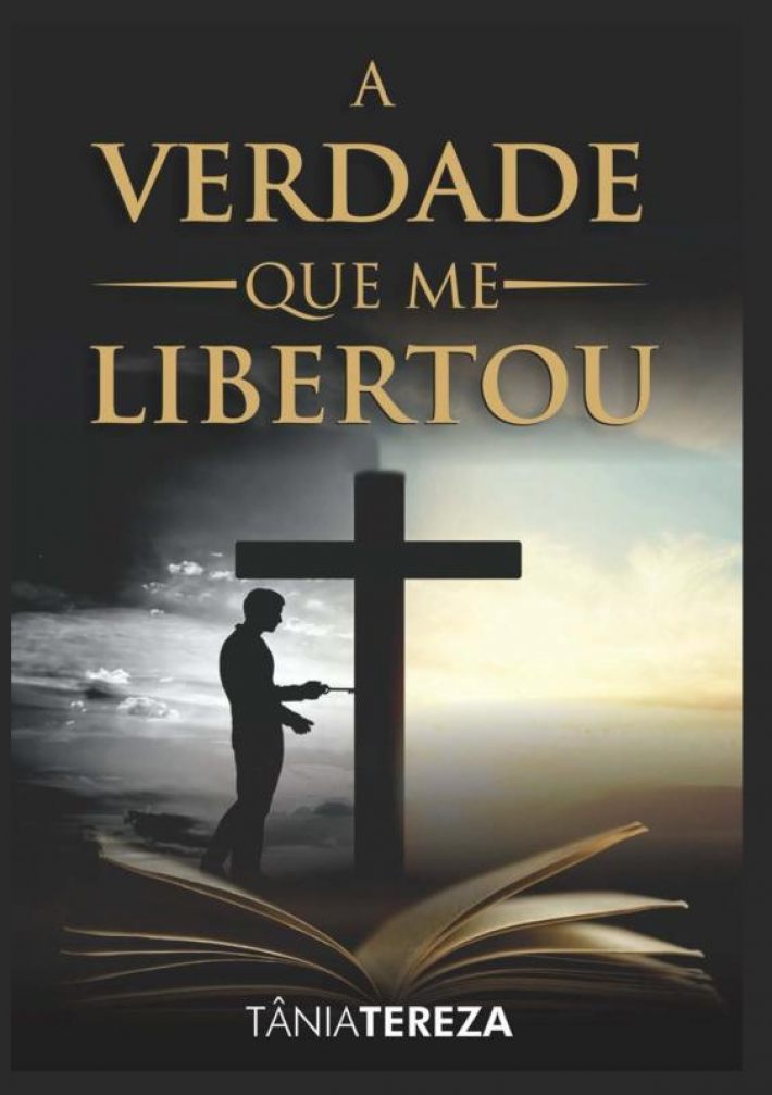 A Verdade Que Me Libertou