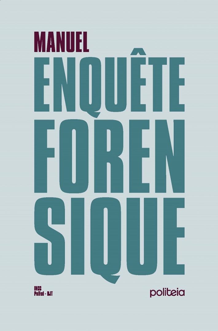 Manuel de l'enquête forensique