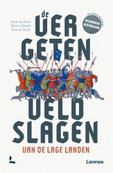 De vergeten veldslagen van de Lage Landen • De vergeten veldslagen van de Lage Landen