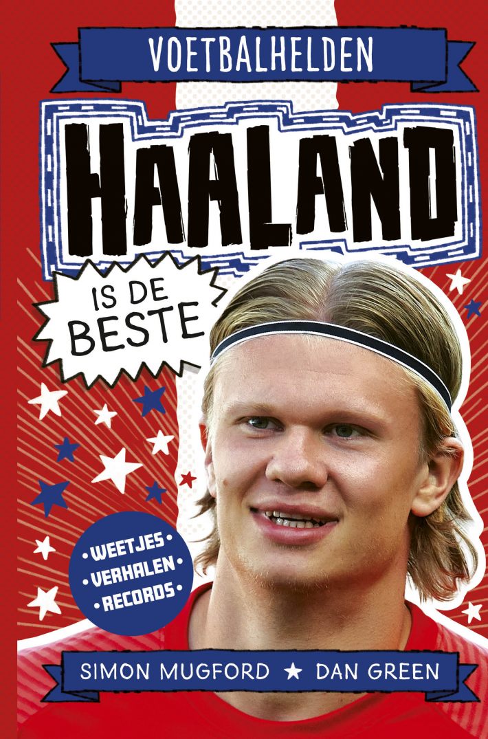 Haaland is de beste • Voetbalhelden - Haaland is de beste