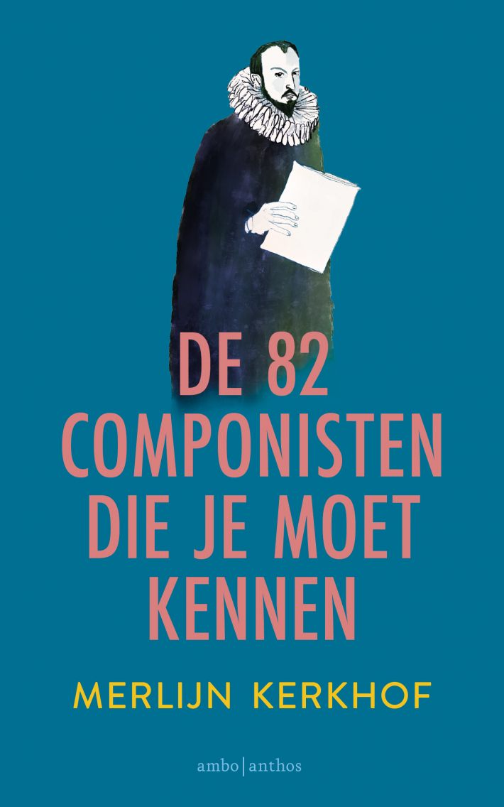 De 82 componisten die je moet kennen • De 82 componisten die je moet kennen