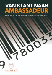 Van klant naar ambassadeur