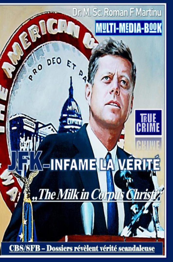 JFK–INFAME LA VERITÉ