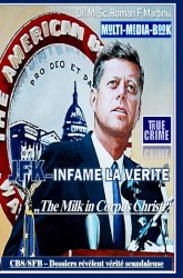 JFK–INFAME LA VERITÉ