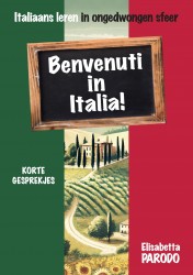 Benvenuti in Italia – Italiaans leren op vakantie