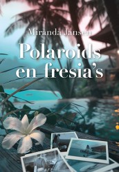 Polaroids en fresia's