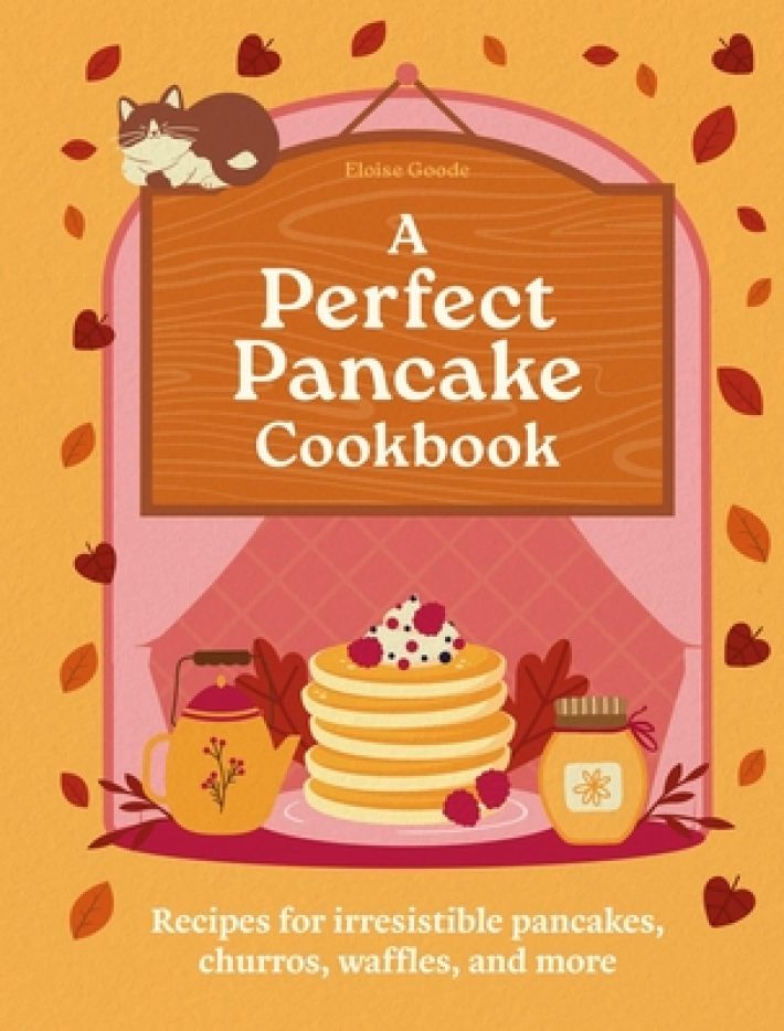A Perfect Pancake Cookbook