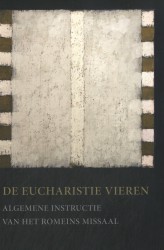 De eucharistie vieren