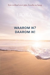 Waarom ik? Daarom ik!